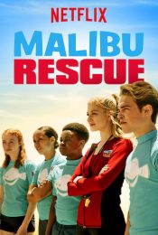 Malibu Rescue (2019) ทีมกู้ภัยมาลิบู