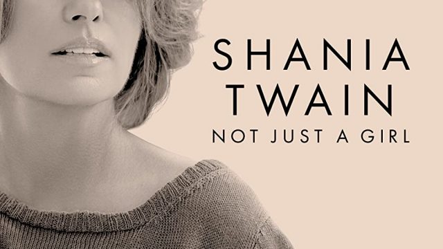 SHANIA TWAIN NOT JUST A GIRL (2022)