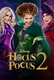 HOCUS POCUS 2 (2022) อิทธิฤทธิ์แม่มดตกกระป๋อง 2