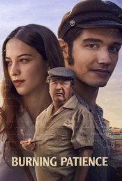 BURNING PATIENCE (2022) ไฟฝัน แรงปรารถนา ซับไทย