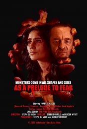 AS A PRELUDE TO FEAR (2022)