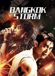 BANGKOK STORM (2023) พายุ กรุงเทพ ซับไทย